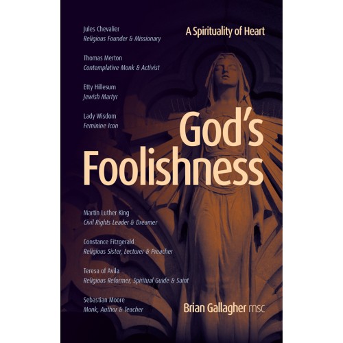 god-s-foolishness-a-spirituality-of-heart